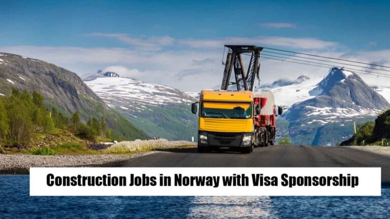 Construction Jobs in Norway for Foreigners (Visa Sponsorship, Salary, Companies & How to Apply)